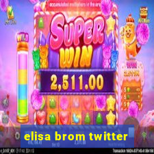 elisa brom twitter